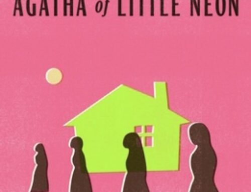 Agatha of Little Neon by Claire Luchette